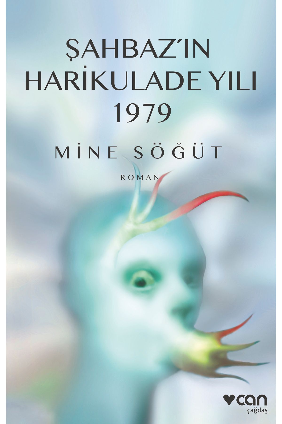 Can Yayınları Şahbaz'ın Harikulade Yılı 1979 / Mine Söğüt / / 9789750758881