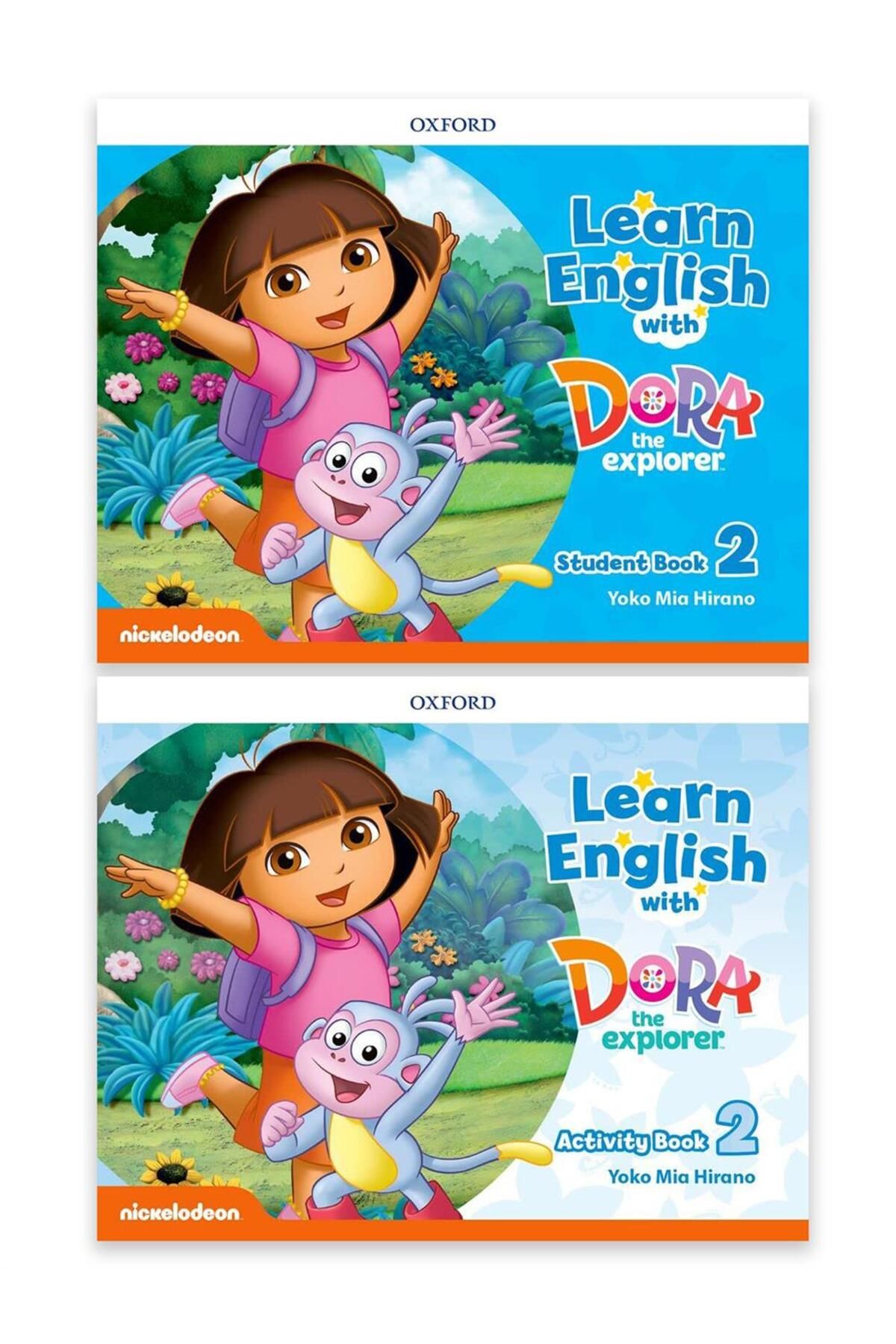 OXFORD UNIVERSITY PRESS Learn English with Dora the Explorer: Level 2: Student Book and Activity Book