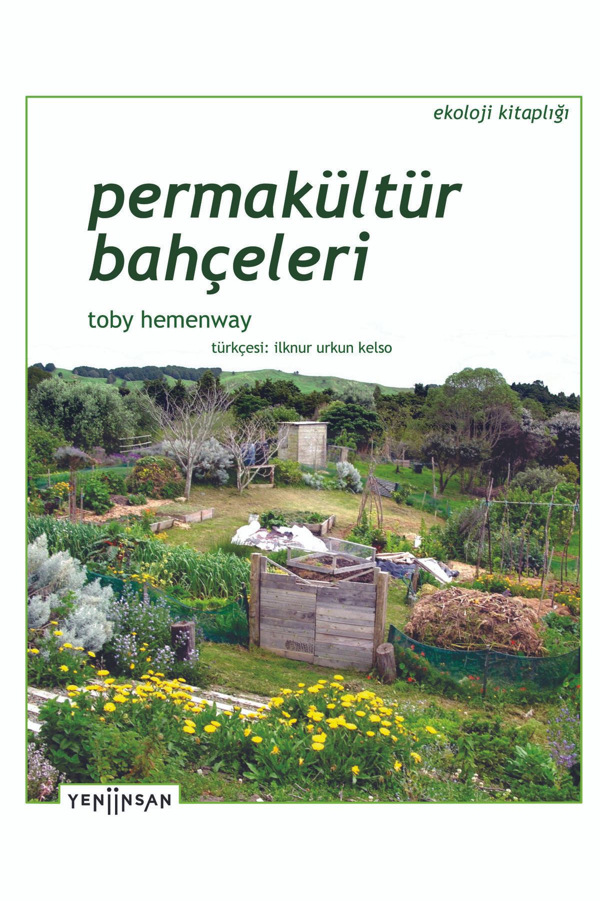 Yeni İnsan Yayınevi Permakültür Bahçeleri  Toby Hemenway