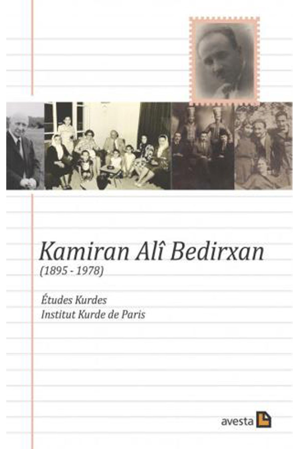 Avesta Yayınları KAMIRAN ALÎ BEDIRXAN (1895-1978)