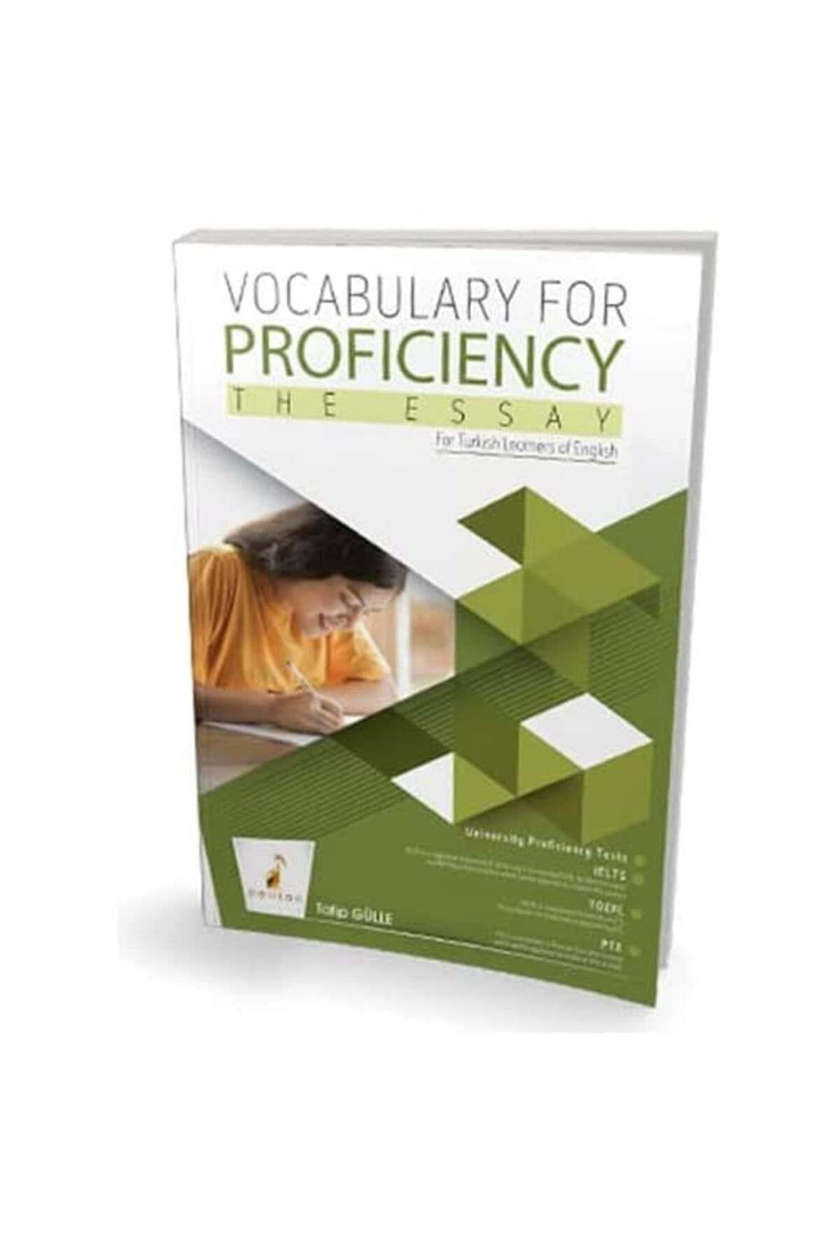 Pelikan Vocabulary for Proficiency the Essay: Pelikan Yayınevi
