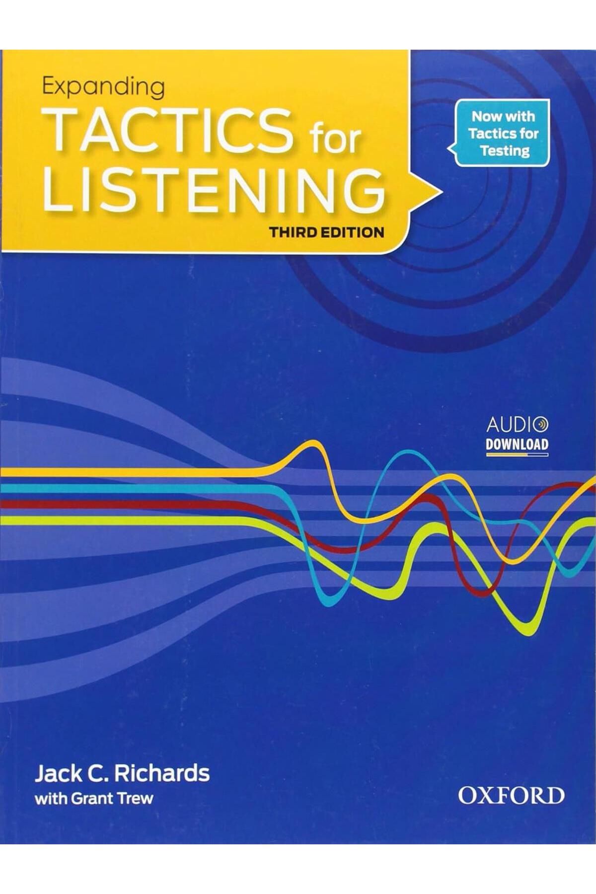 OXFORD UNIVERSITY PRESS Tactics for Listening Expanding Student Book