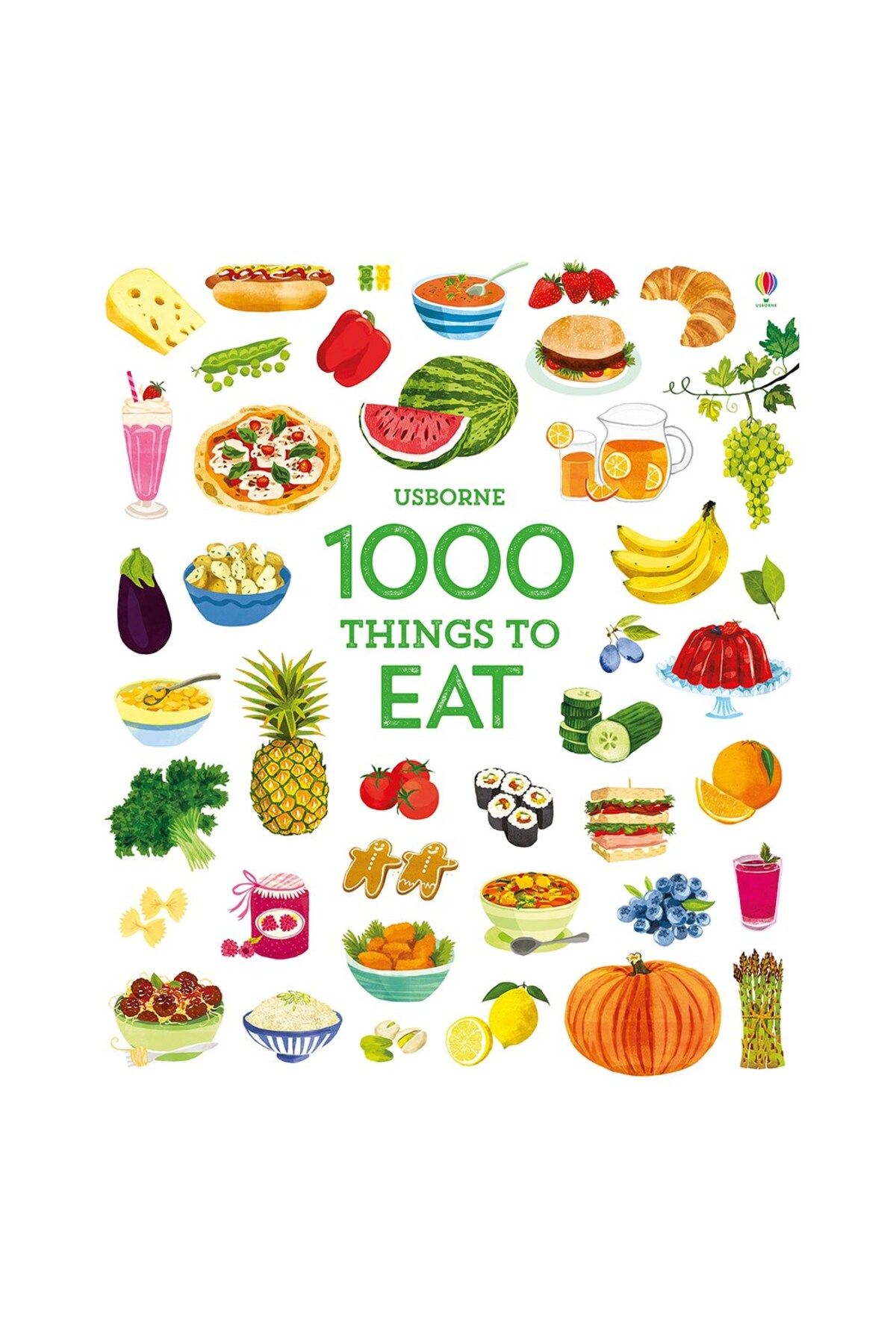 Usborne 1000 Things To Eat