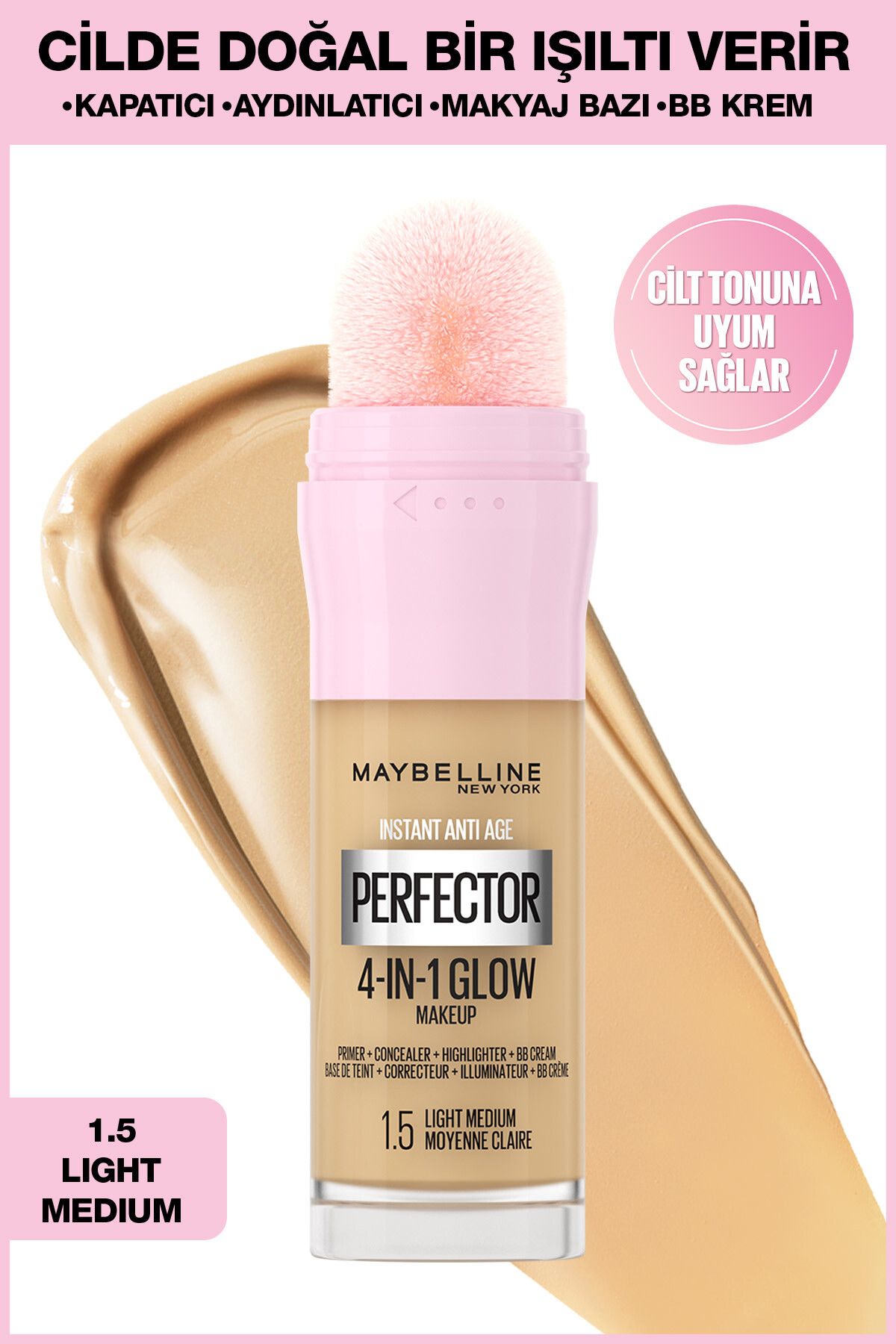 Maybelline New York Instant Perfector Glow 4 Etki 1 Arada Fondöten- 1.5 Light Medium