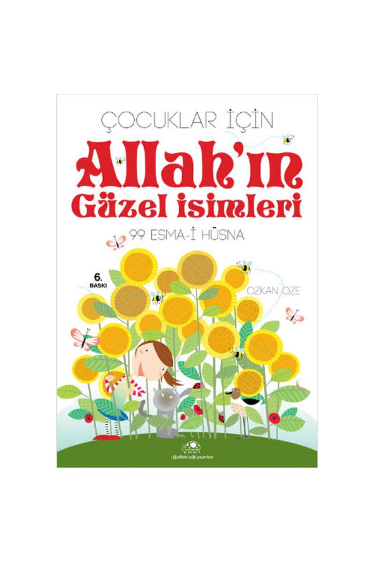 Uğurböceği Yayınları Allah'ın Güzel Isimleri 99 Esma-i Hüsna - Özkan Öze