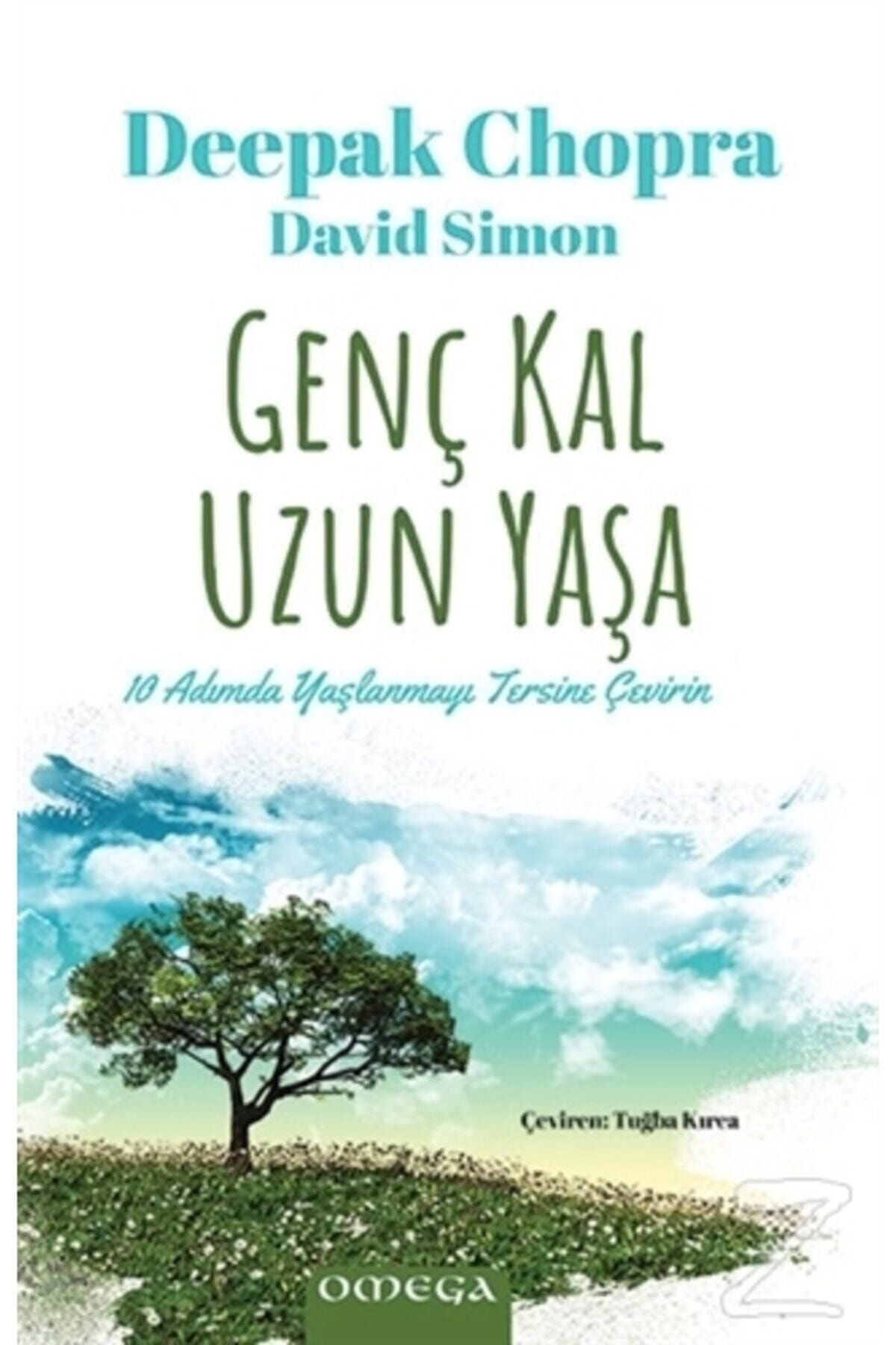 Omega Genç Kal Uzun Yaşa - - Deepak Chopra Kitabı