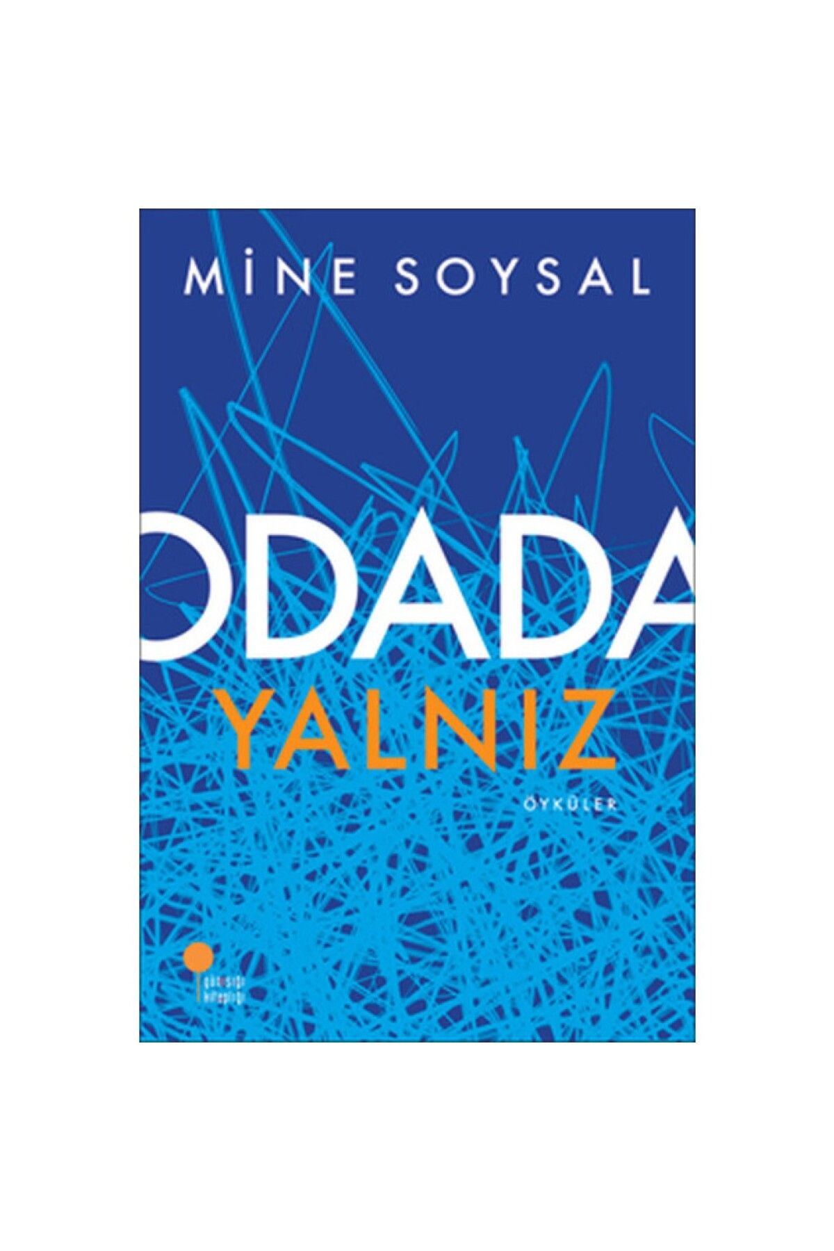 Türk Dil Kurumu Yayınları Odada Yalnız- Mine Soysal