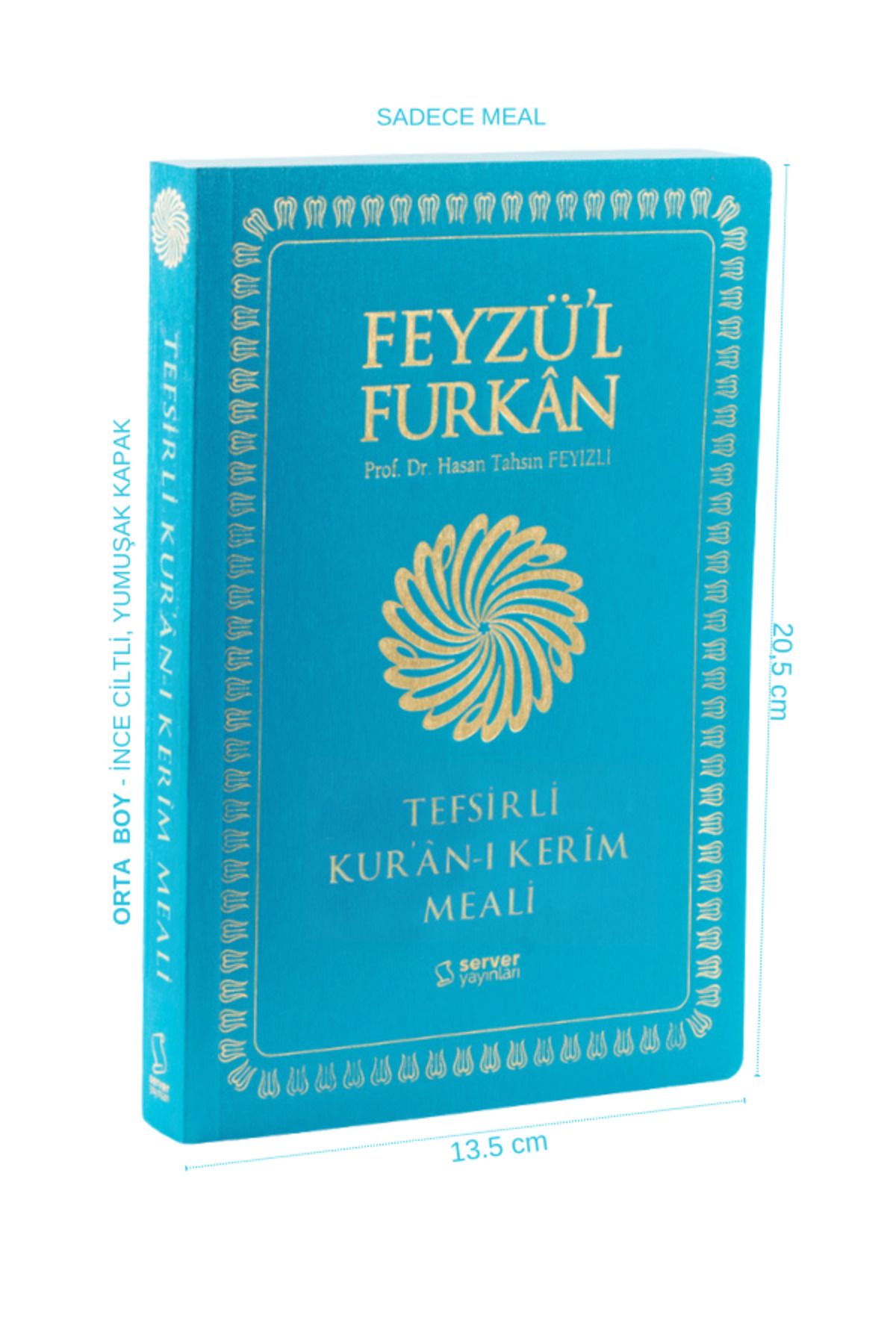 Server Yayınları Feyzü&#39;l Furkan Tefsirli Kur&#39;an-ı Kerim Meali (ORTA BOY-SADECE MEAL)