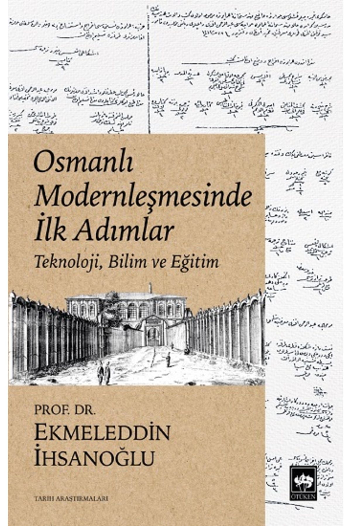 Ötüken Neşriyat Osmanlı Modernleşmesinde İlk Adımlar