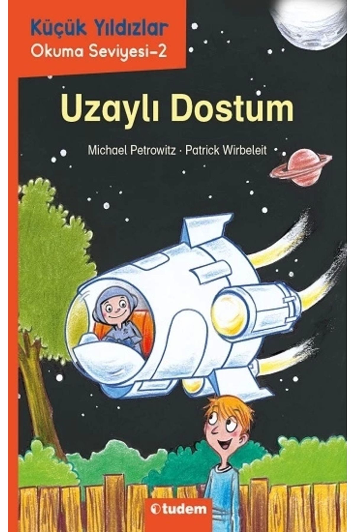 Tudem Yayınları Uzaylı Dostum-Küçük Yıldızlar Okuma Seviyesi 2