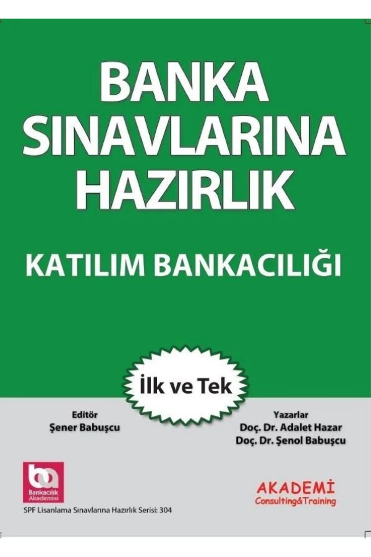 Akademi Consulting Training Banka Sınavlarına Hazırlık Katılım Bankacılığı