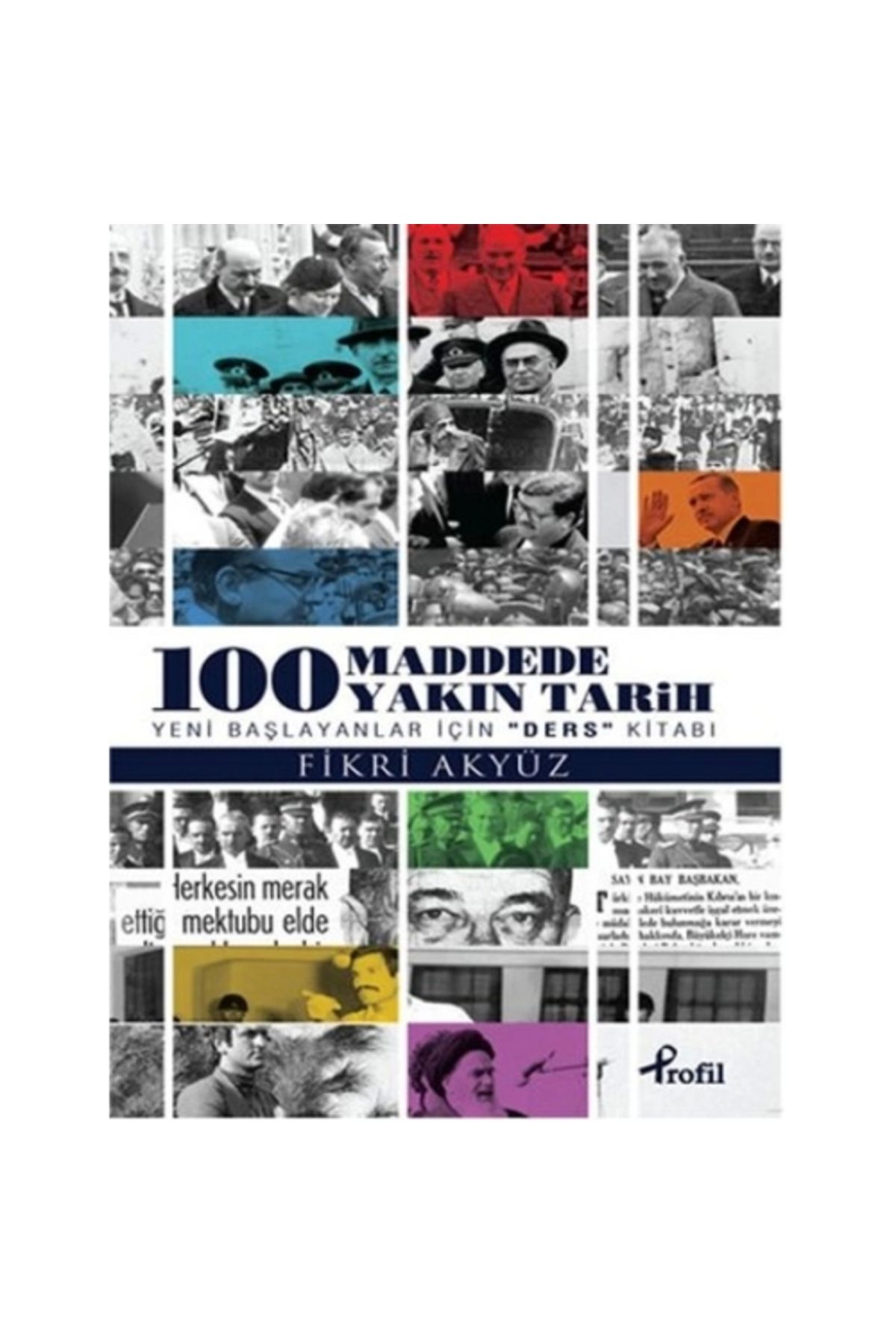 Profil Kitap 100 Maddede Yakın Tarih