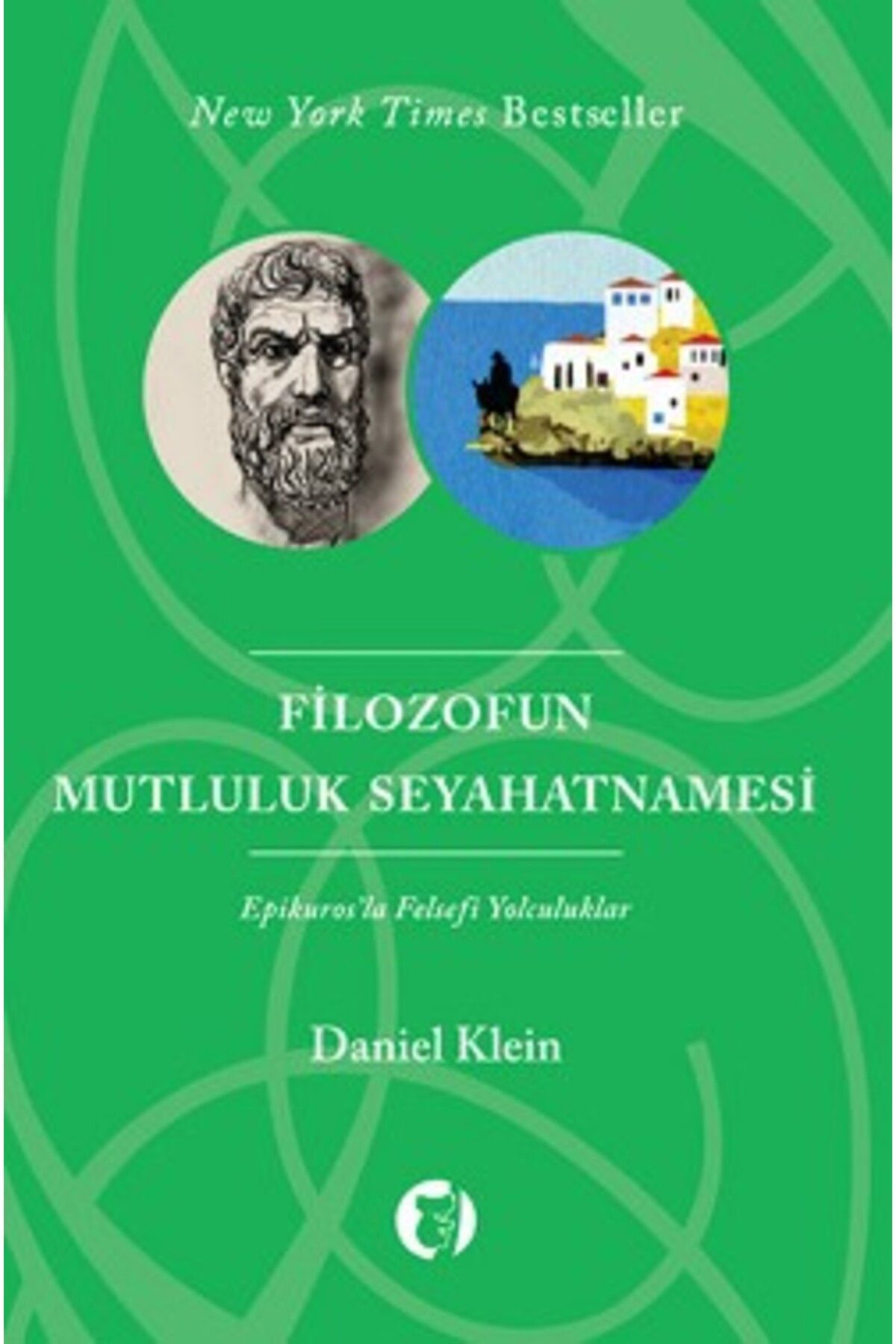 Aylak Kitap Filozof'un Mutluluk Seyahatnamesi: Epikuros'la Felsefi Yolculuklar