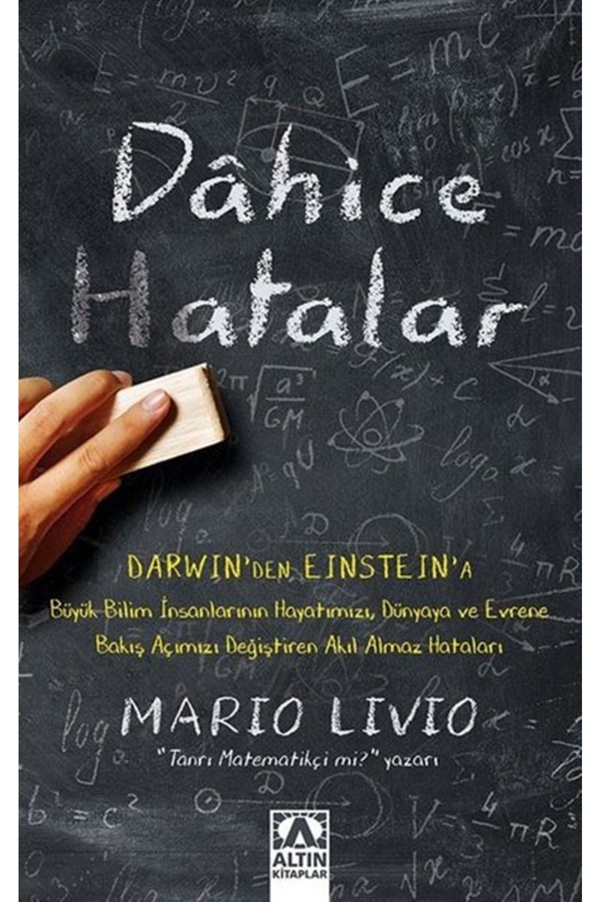 Altın Kitaplar Dahice Hatalar - Mario Livio 9789752126039