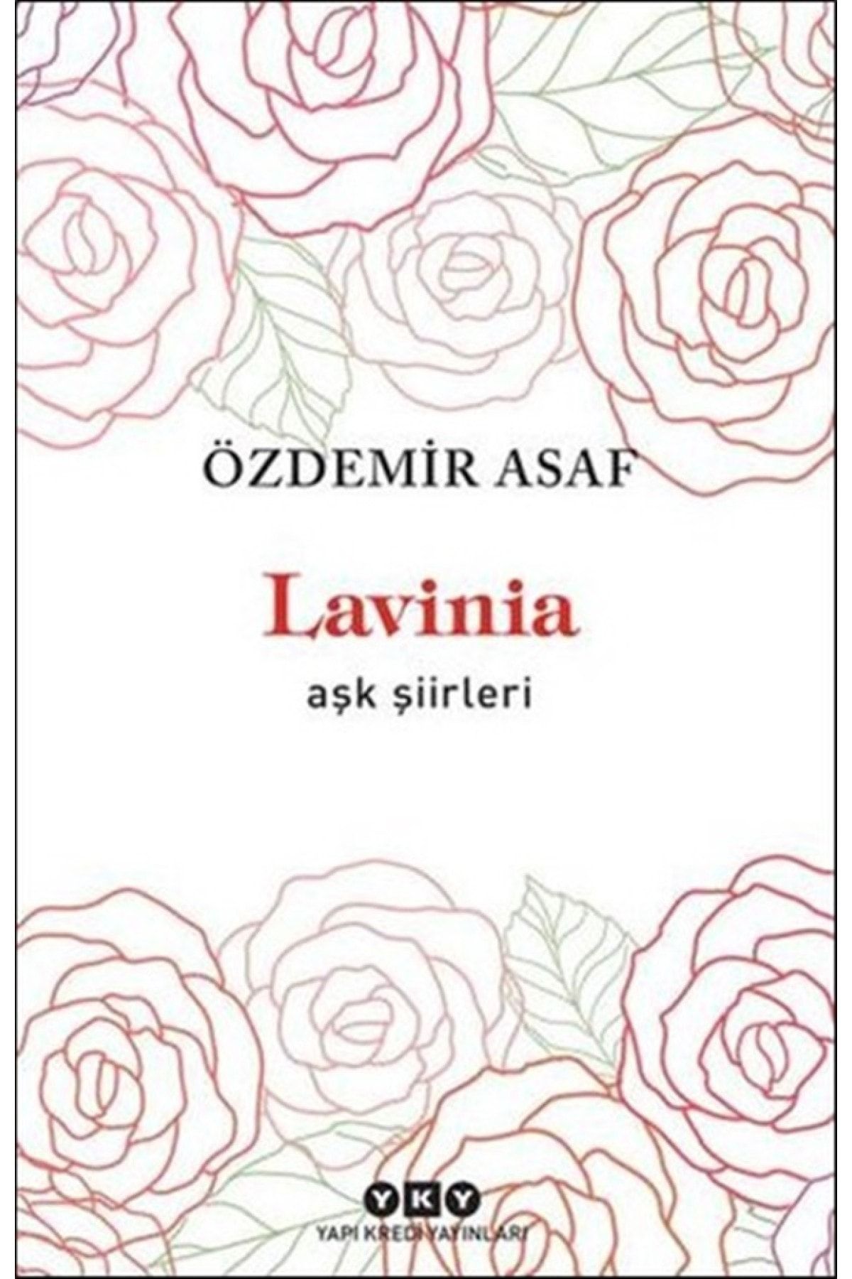 Yapı Kredi Yayınları Lavinia - Aşk Şiirleri