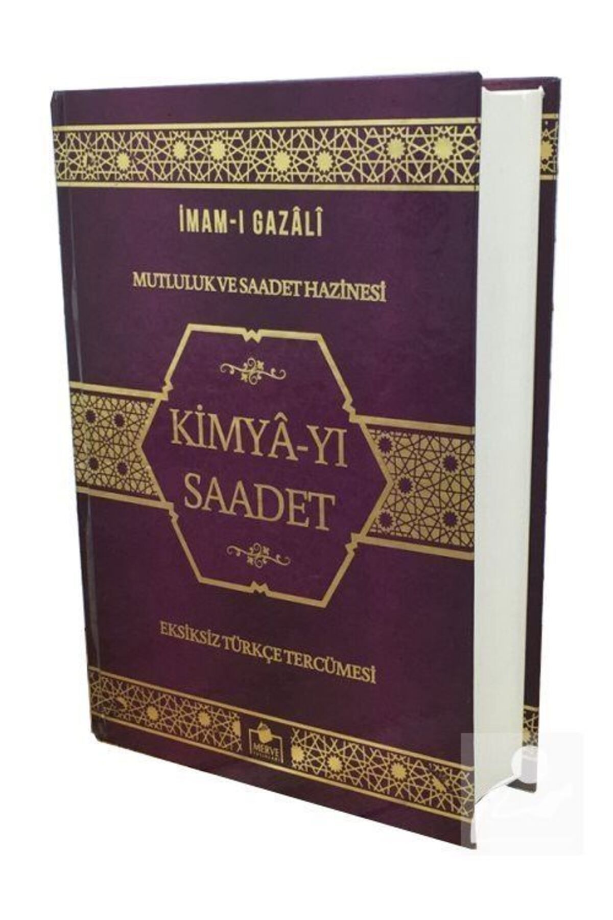 Merve Yayınları Kimya-yı Saadet Tam Metin Türkçe Tercümesi & Mutluluk Ve Saadet Hazinesi