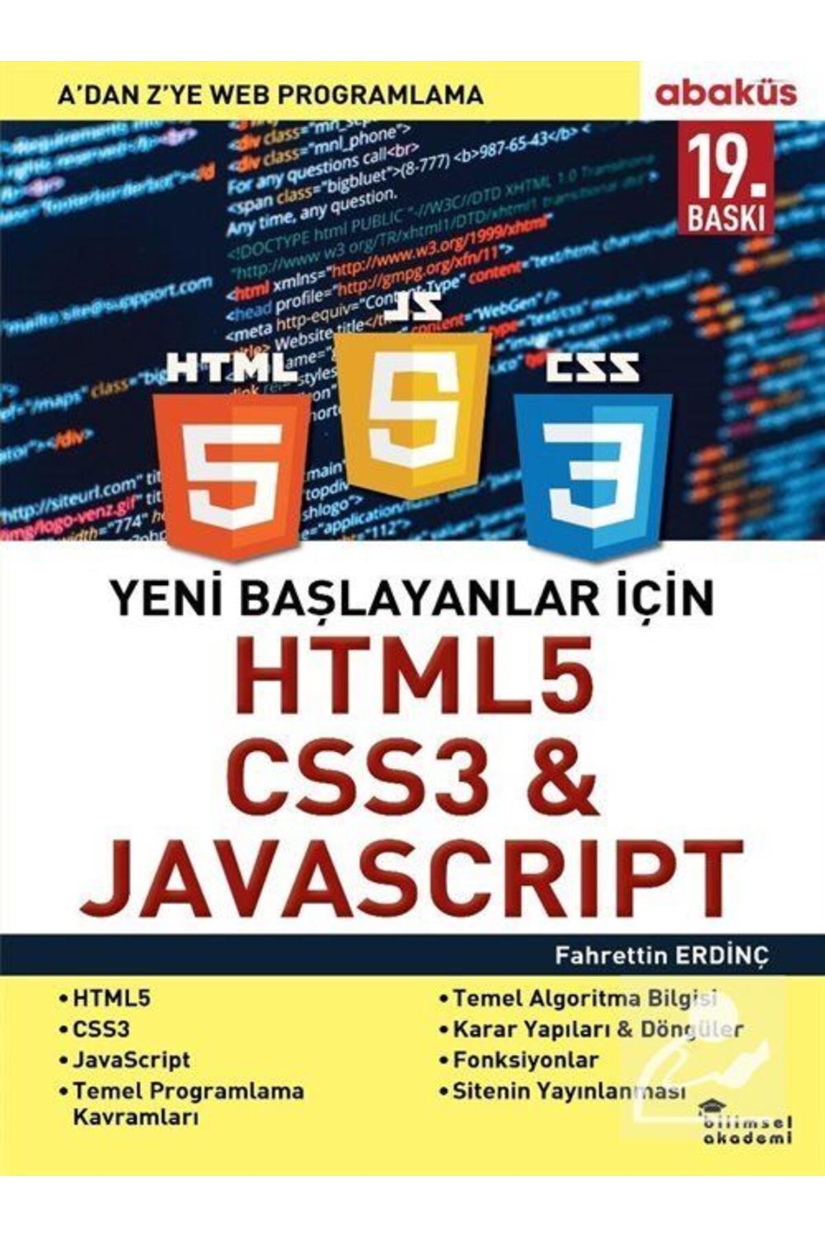 Abaküs Yayınları Yeni Başlayanlar I?çin Html5, Css3 Javascript & A 'dan Z'ye Web Programlama