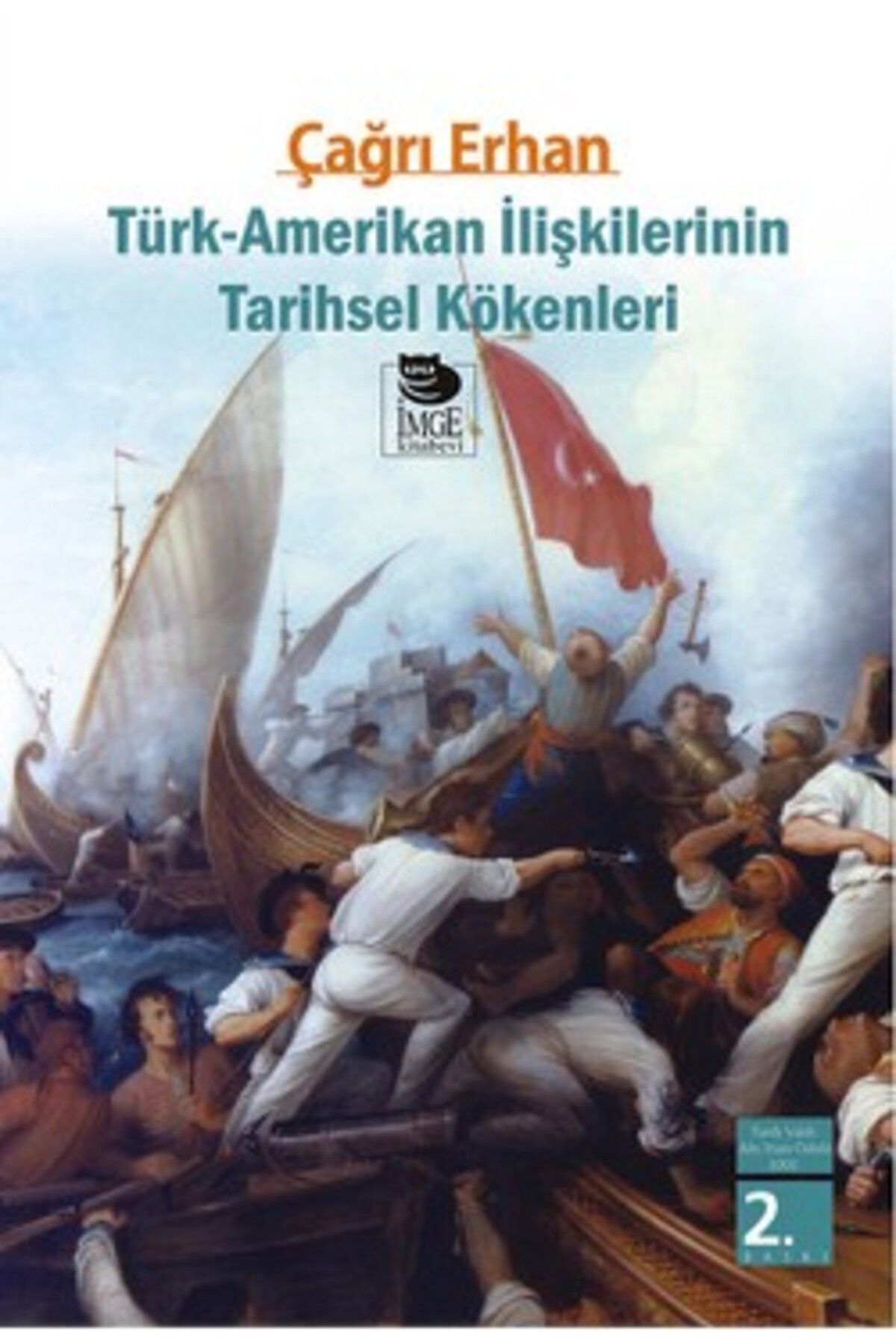 Genel Markalar Türk-amerikan Ilişkilerinin Tarihsel Kökenleri