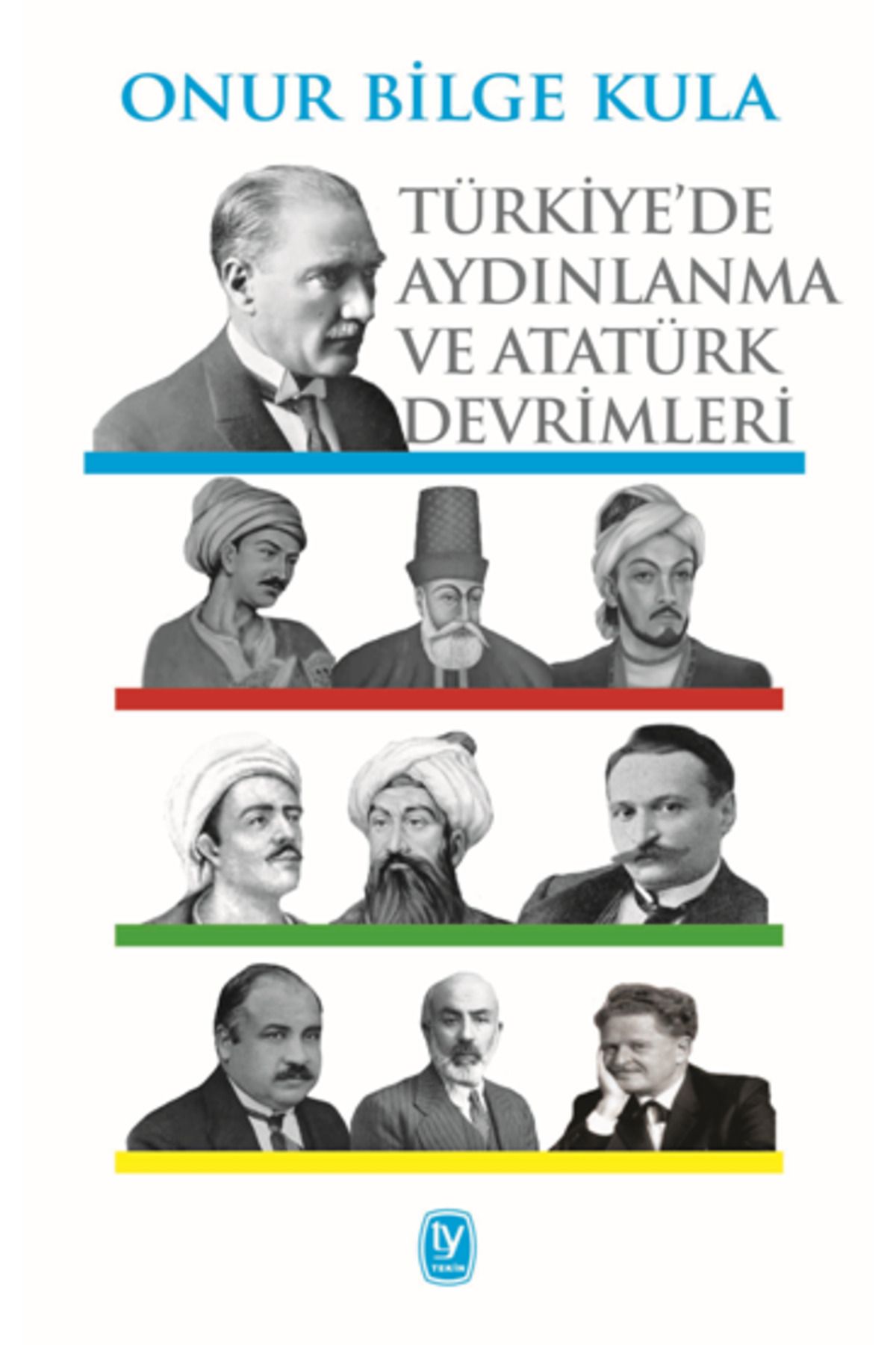 Tekin Yayınevi Türkiye'de Aydınlanma Ve Atatürk Devrimleri