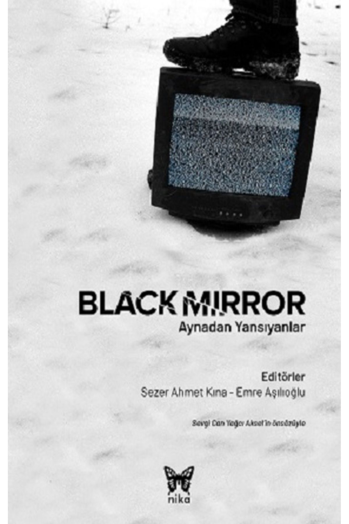 Nika Yayınevi Black Mirror: Aynadan Yansıyanlar