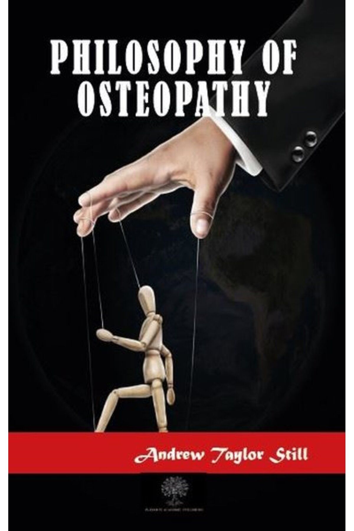 Platanus Publishing Philosophy Of Osteopathy