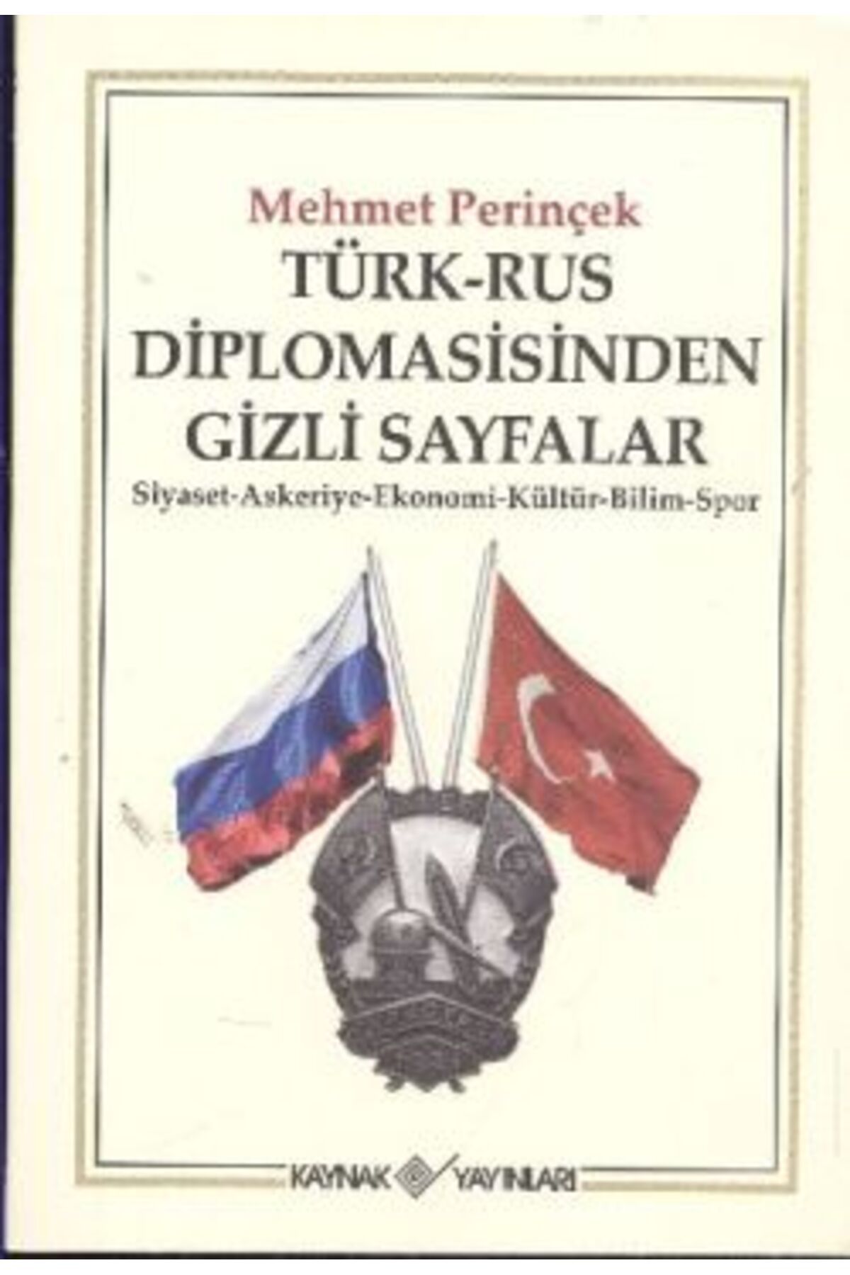 Genel Markalar Türk-rus Diplomasisinden Gizli Sayfalar