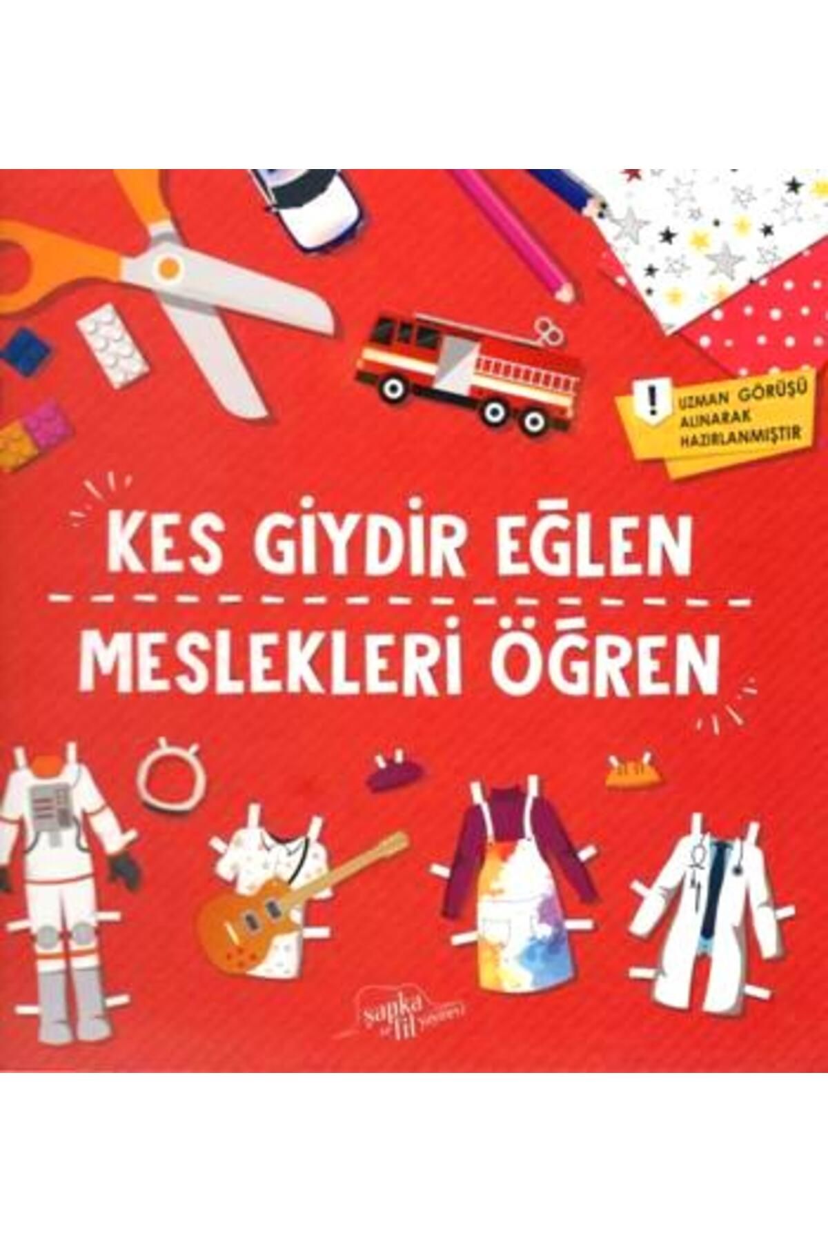 Türkiye İş Bankası Kültür Yayınları Kes Giydir Eğlen Meslekleri Öğren