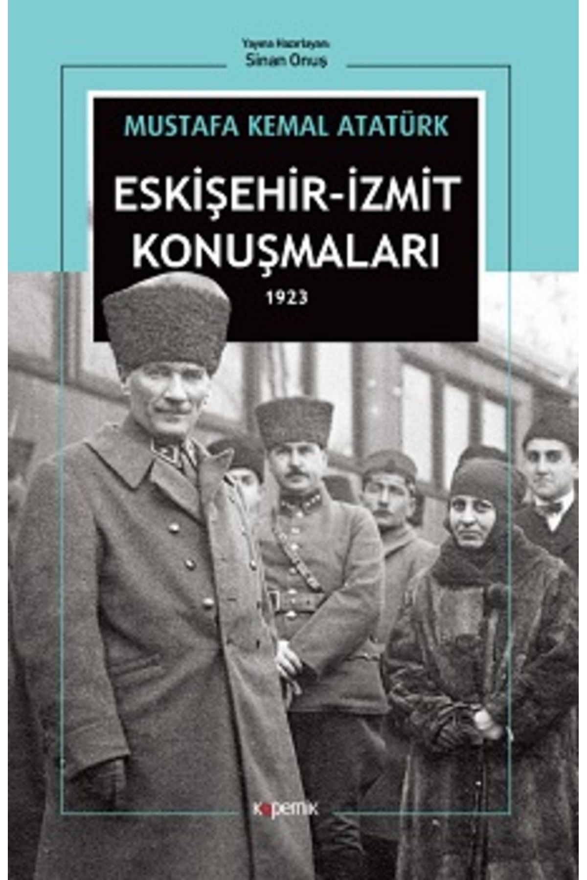 Genel Markalar Eskişehir - Izmit Konuşmaları 1923