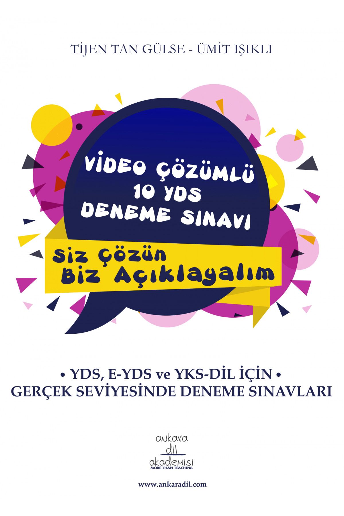 Ankara Dil Akademisi Video Çözümlü 10 Yds Deneme Sınavı