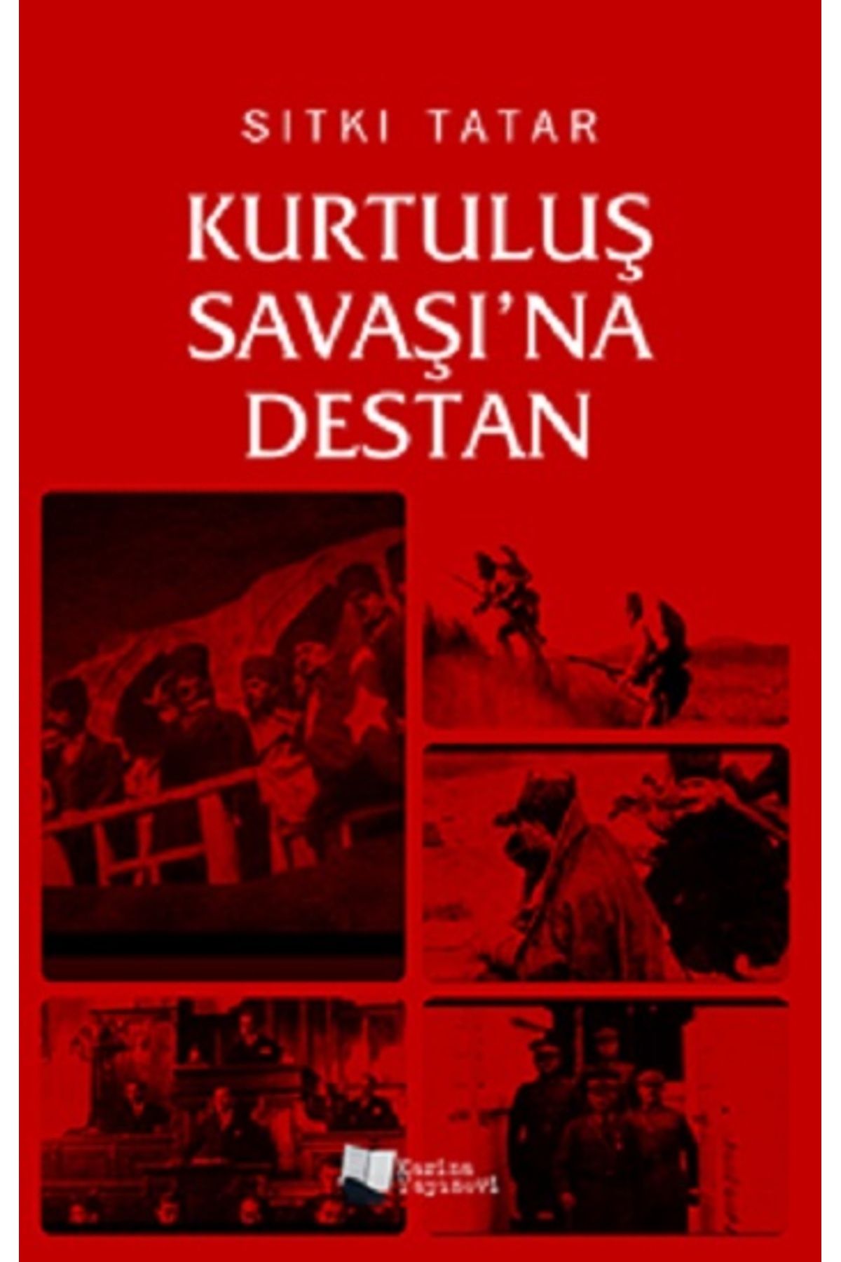 Karina Yayınevi Kurtuluş Savaşı'na Destan