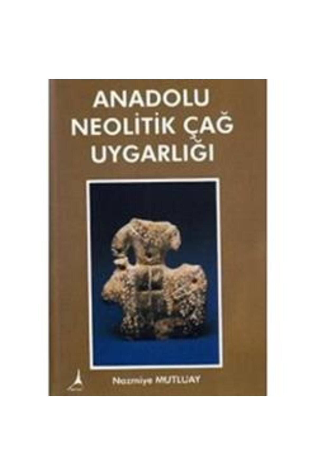 Genel Markalar Anadolu Neolitik Çağ Uygarlığı