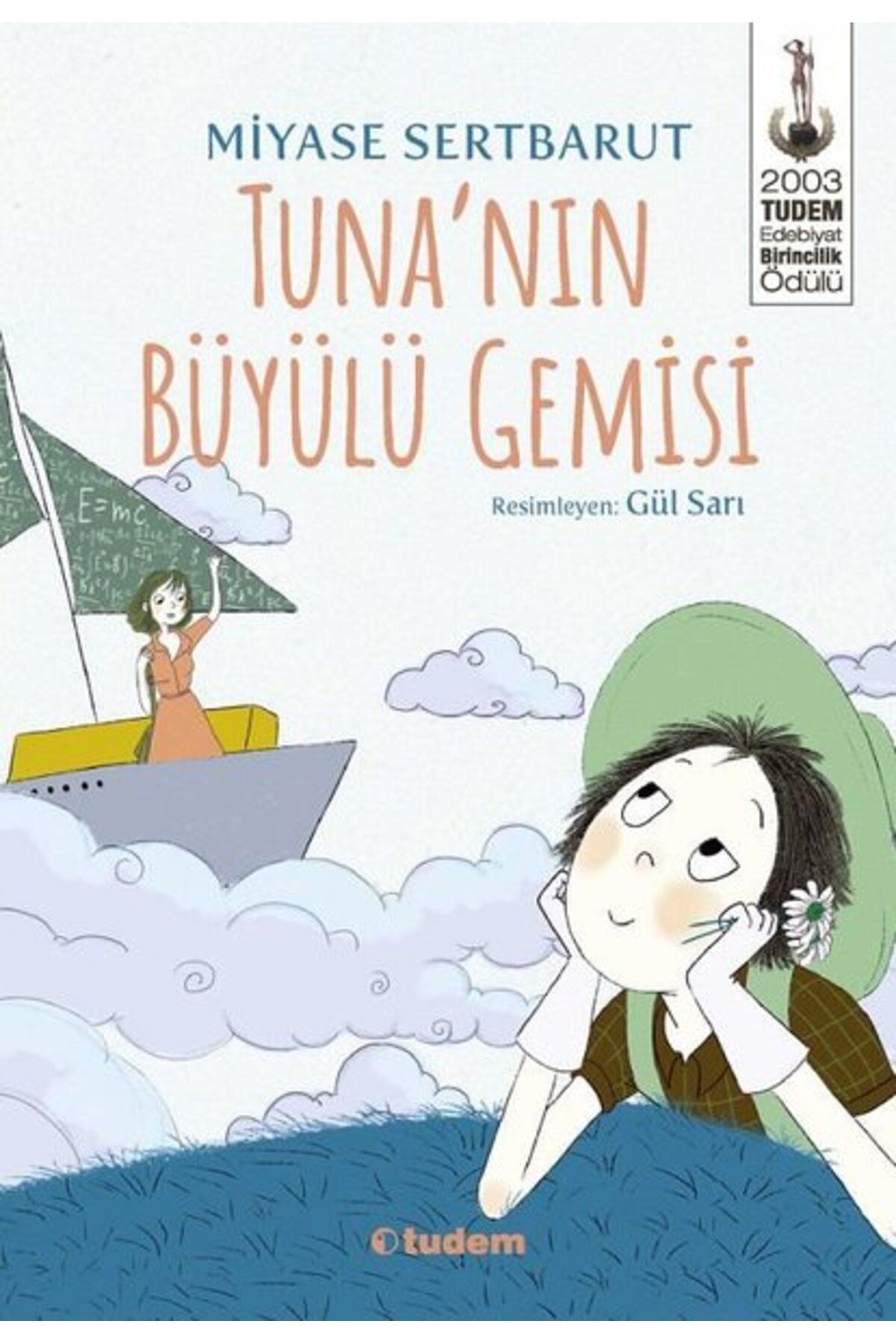 Tudem Yayınları Tuna'nın Büyülü Gemisi
