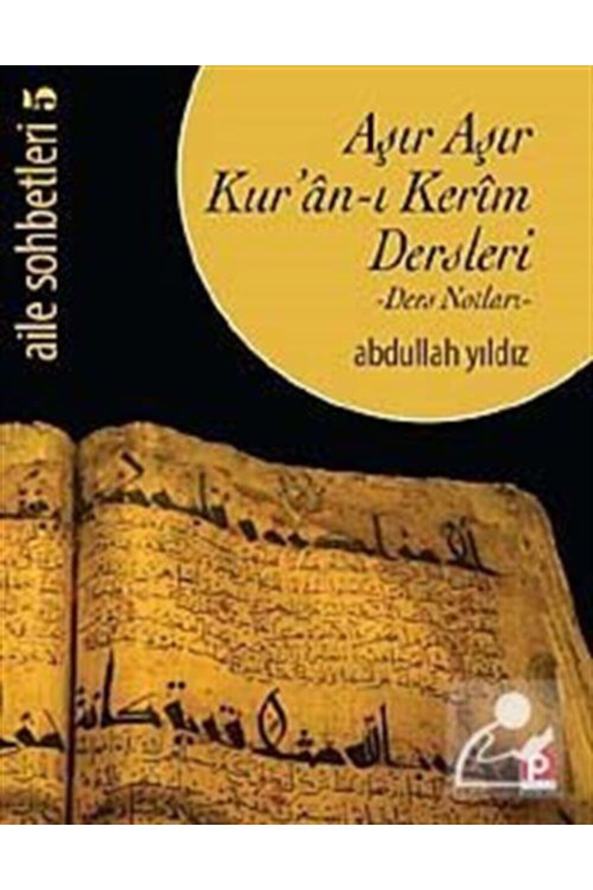 Pınar Yayınları Aşır Aşır Kur'an-ı Kerim Dersleri - Abdullah Yıldız