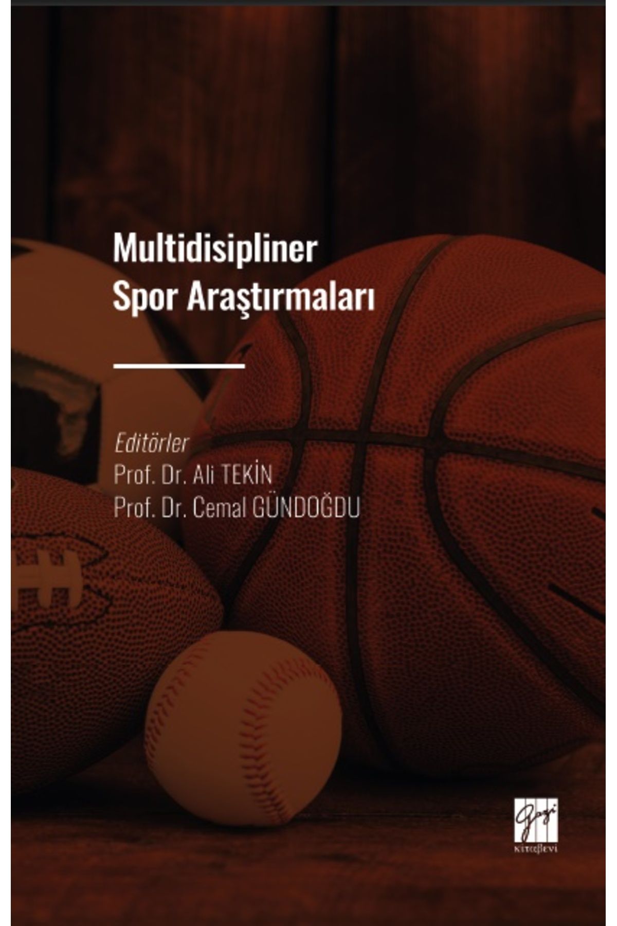 Gazi Kitabevi Multidisipliner Spor Araştırmaları