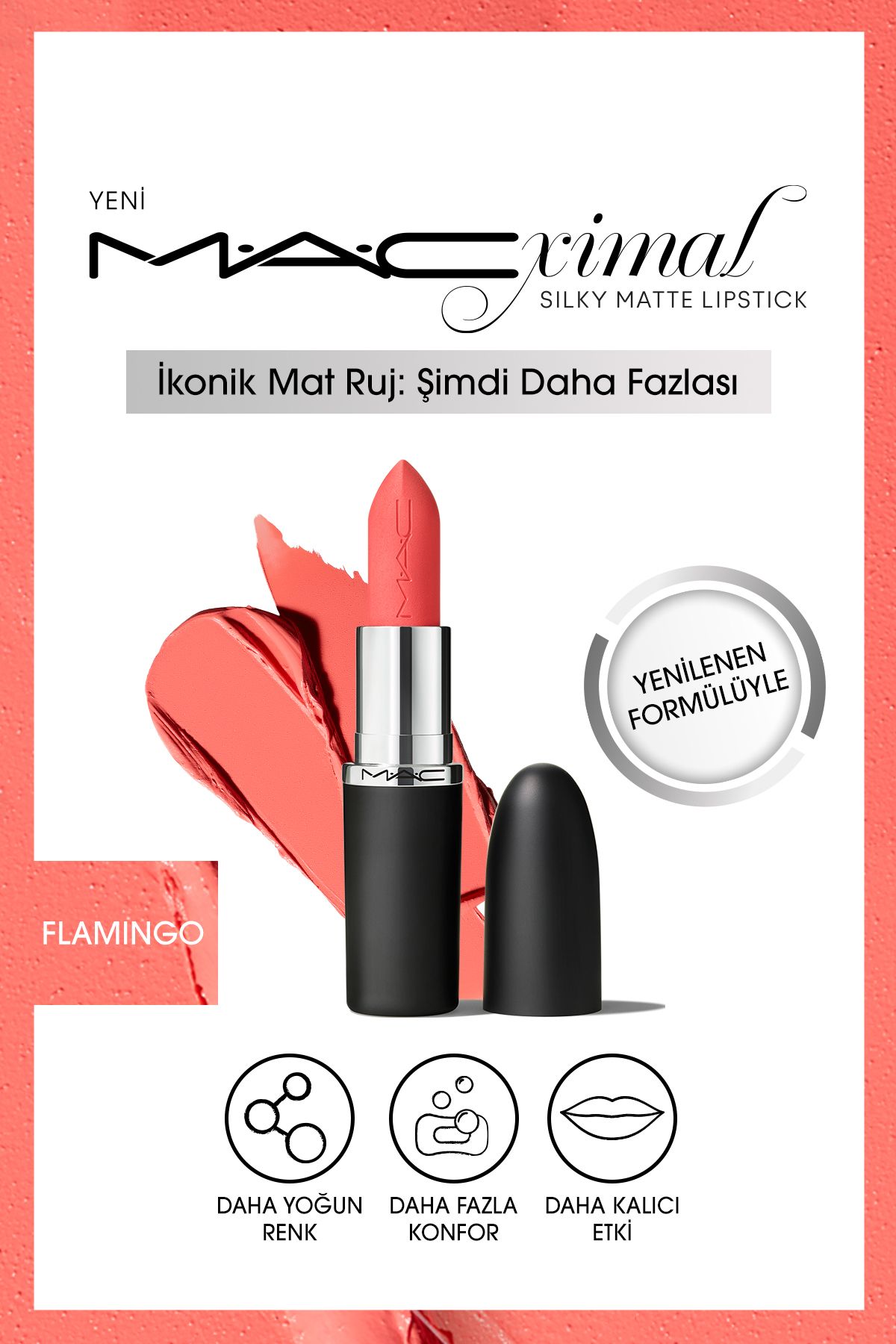 Mac M·A·CXIMAL Silky Matte Lipstick Nemlendirme Etkili Yoğun Renk Sağlayan Ruj - Flamingo