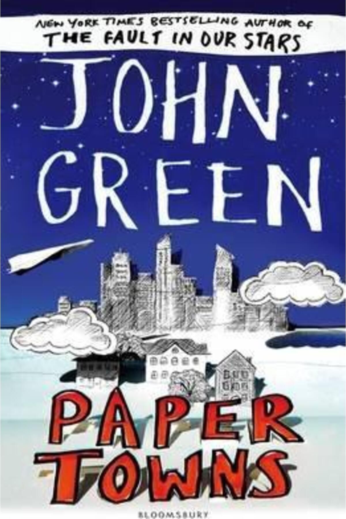 Bloomsbury John Green - Paper Towns Reissue