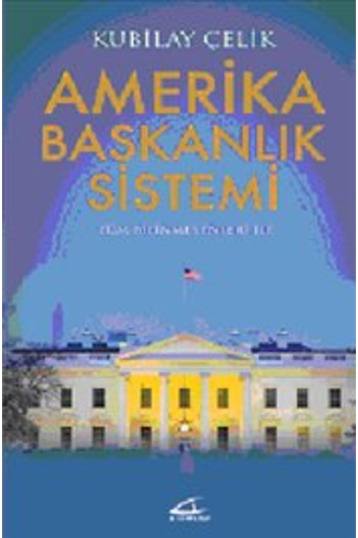 Asi Kitap Amerika Başkanlık Sistemi