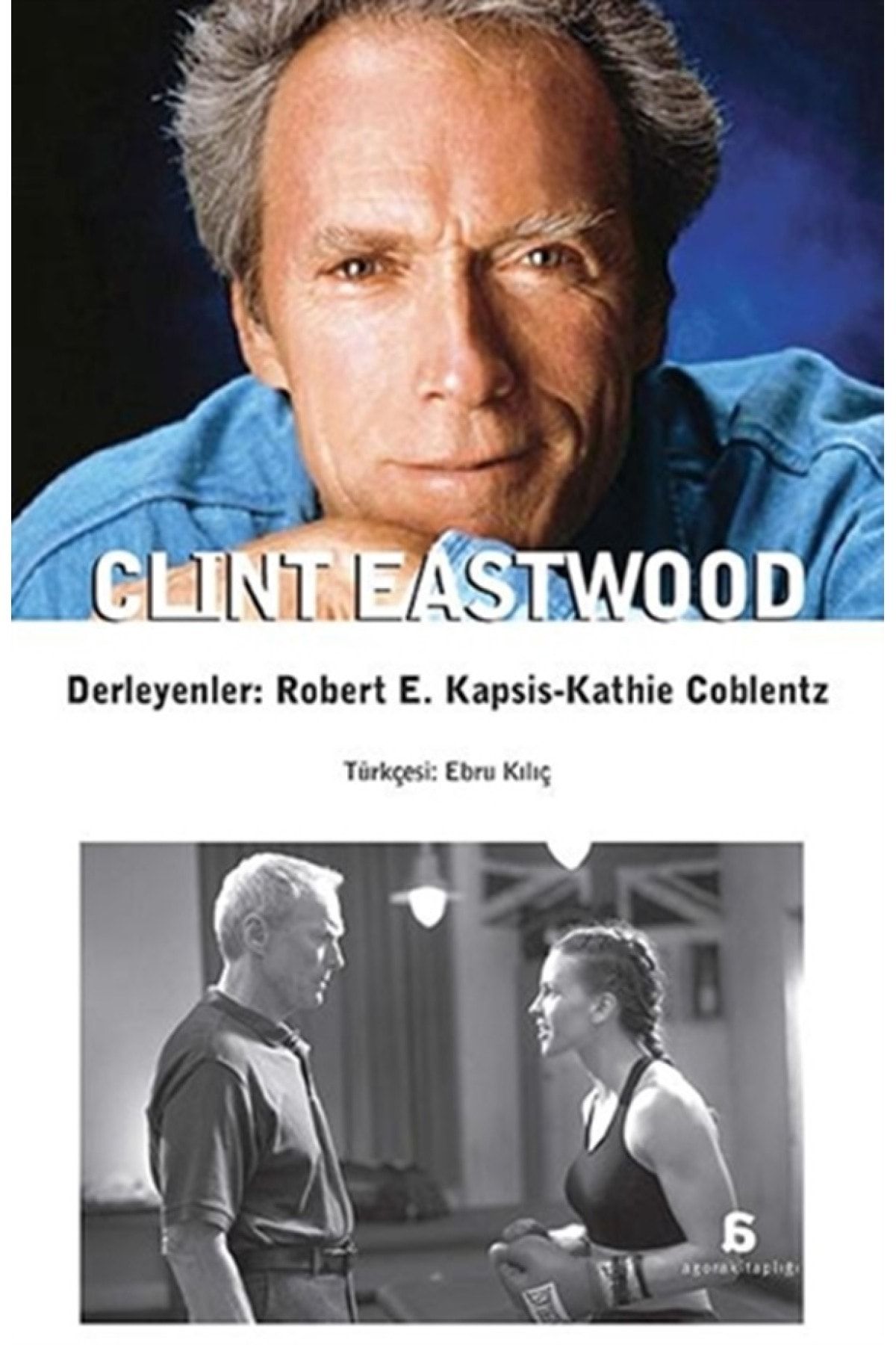 Agora Kitaplığı Clint Eastwood  Kathie Coblentz