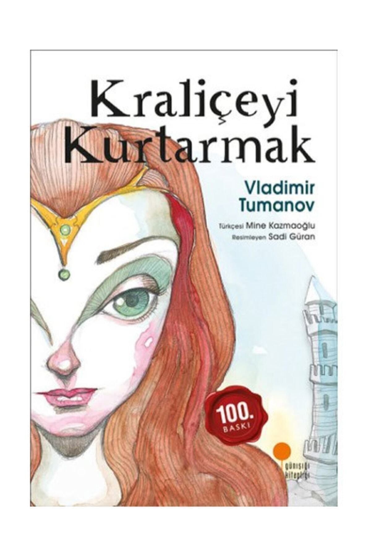 Günışığı Kitaplığı Kraliçeyi Kurtarmak - Vladimir Tumanov 9786059952767