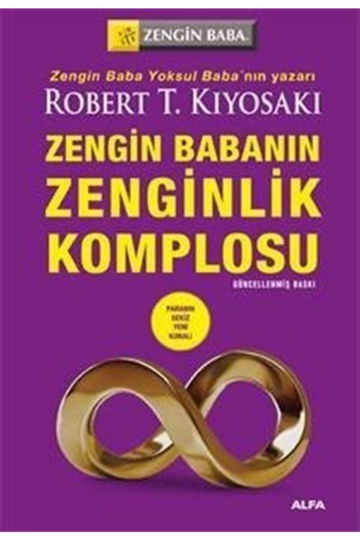 Alfa Yayınları Zengin Babanın Zenginlik Komplosu - Robert T. Kiyosaki