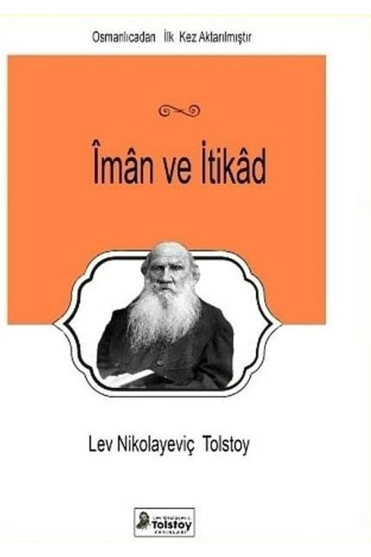 Levi's Iman Ve Itikad - Lev Nikolayeviç Tolstoy 9786056884900
