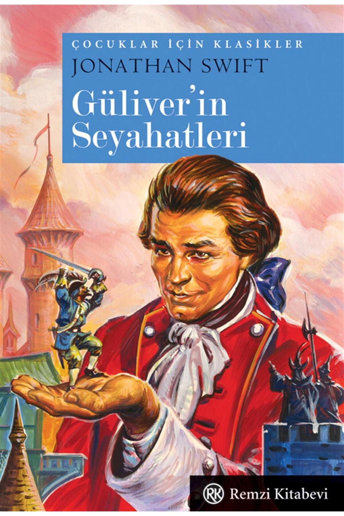 Remzi Kitabevi Güliver'in Seyahatleri (Midi Boy) / Jonathan Swift / Remzi Kitabevi / 9789751417770