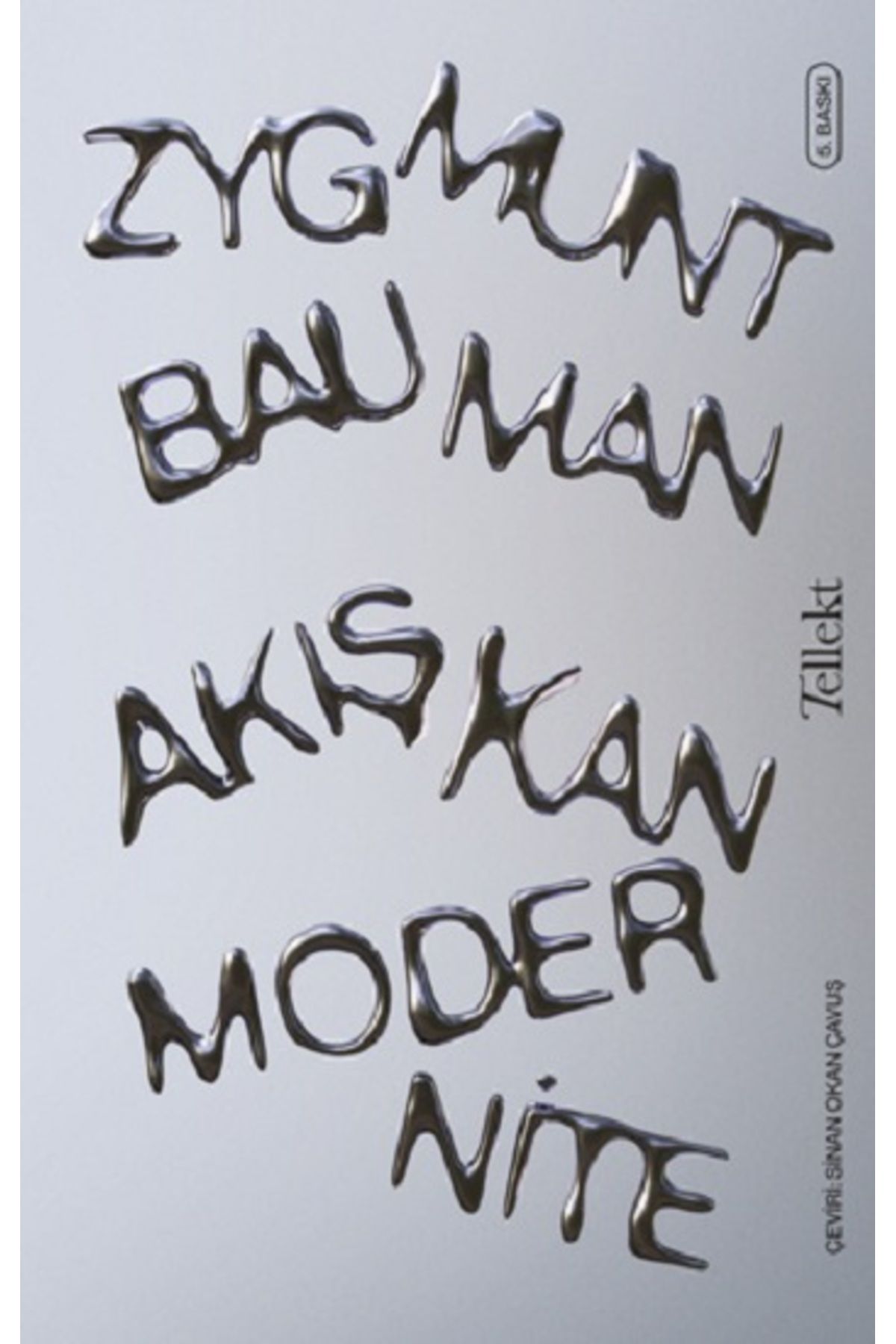 Tellekt Akışkan Modernite kitabı / Zygmunt Bauman / Tellekt