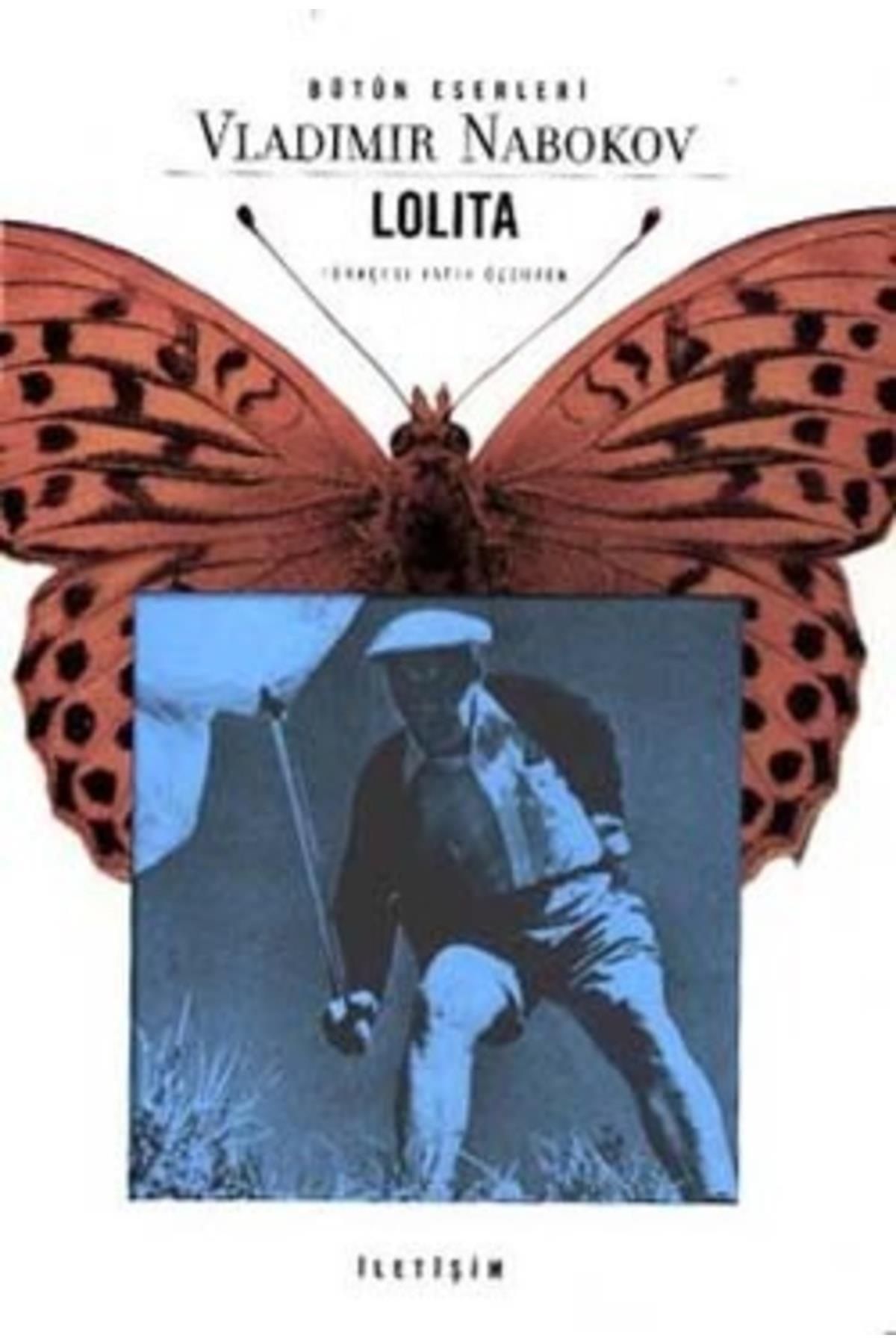 İletişim Yayınları Lolita (BEYAZ IRKTAN DUL BİR ERKEĞİN ITİRAFLARI) / Vladimir Nabokov / Iletişim Yayınevi