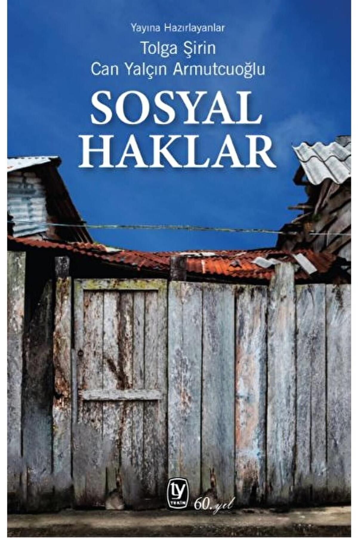 Genel Markalar Sosyal Haklar kitabı - Tolga Şirin & Can Yalçın Armutcuoğlu - Tekin Yayınevi