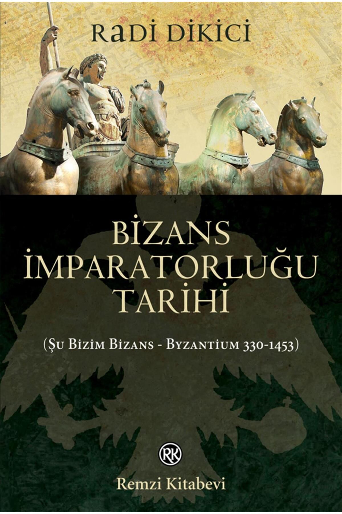 Remzi Kitabevi Bizans Imparatorluğu Tarihi