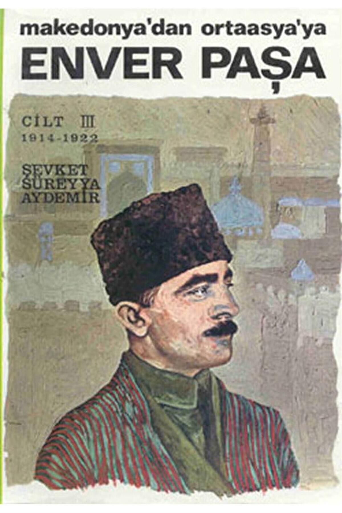 Remzi Kitabevi Enver Paşa (CİLT 3)