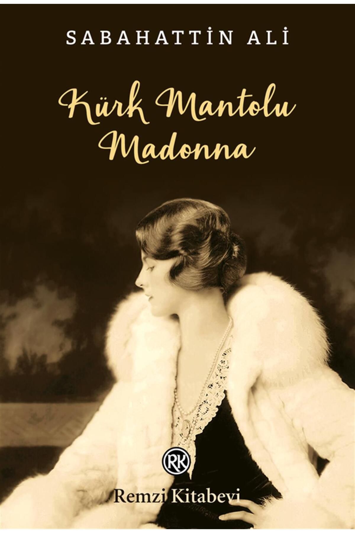 Remzi Kitabevi Kürk Mantolu Madonna