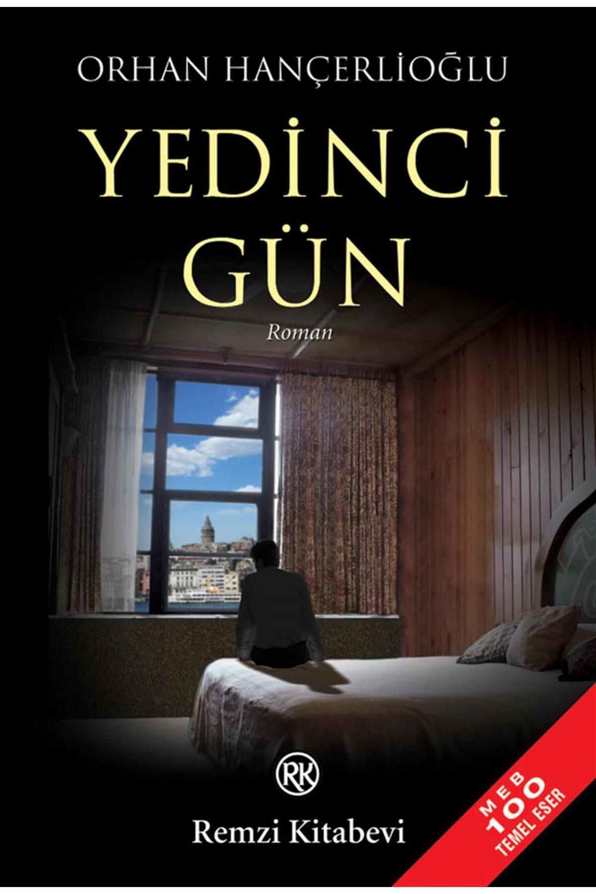 Remzi Kitabevi Yedinci Gün - Orhan Hançerlioğlu