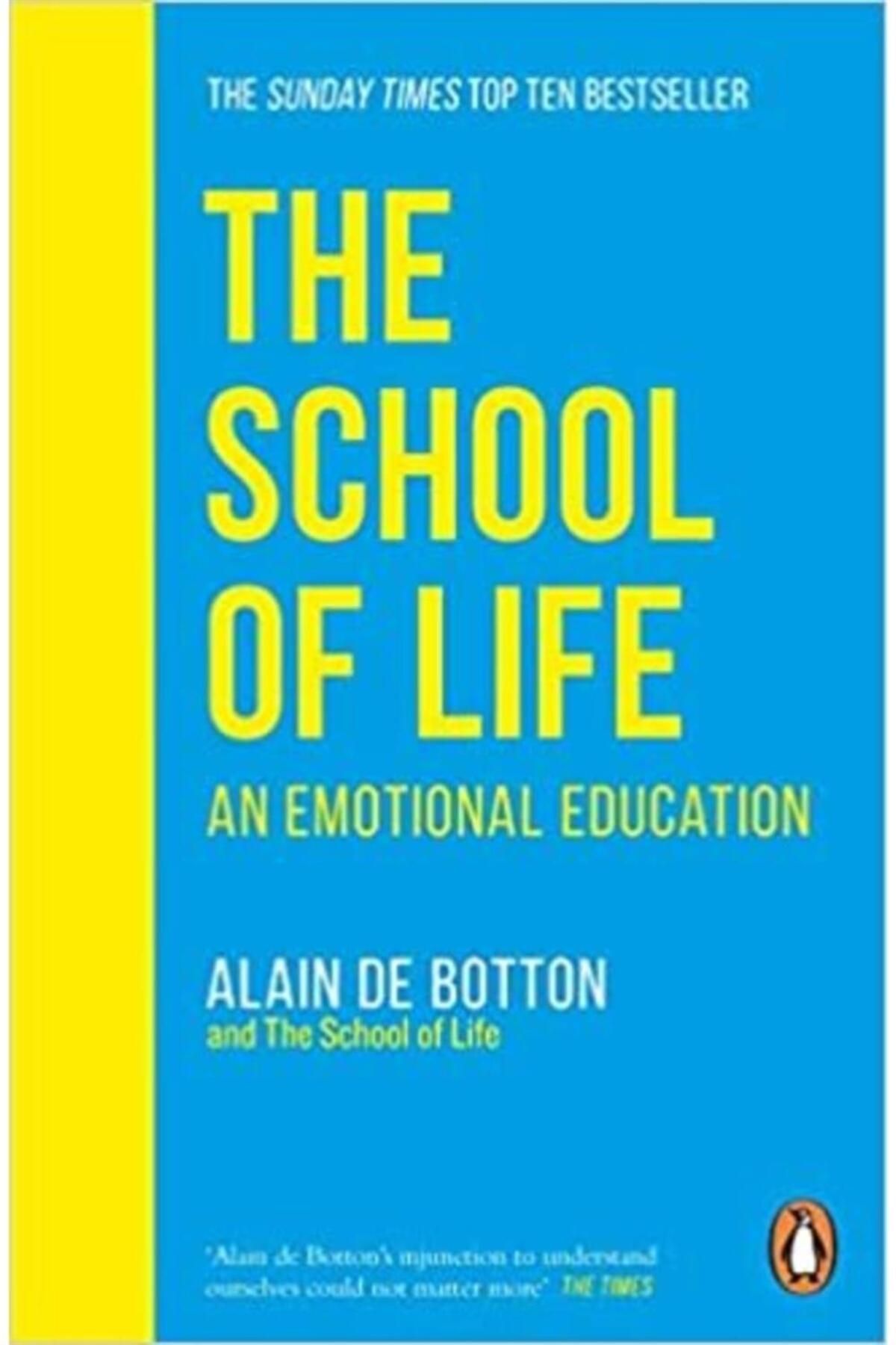 Penguin Books The School Of Life: An Emotional Education